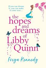 The Hopes and Dreams of Libby Quinn 