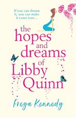 The Hopes and Dreams of Libby Quinn 