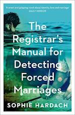 The Registrar''s Manual for Detecting Forced Marriages