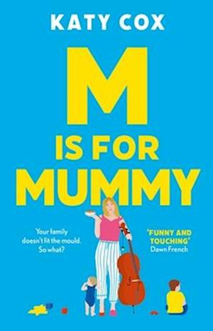 M is for Mummy