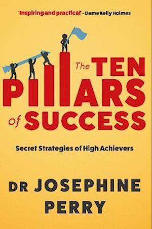 The Ten Pillars of Success