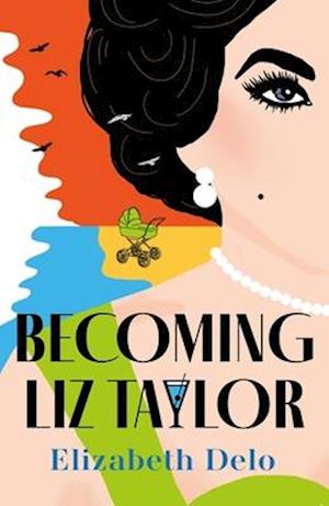 Becoming Liz Taylor