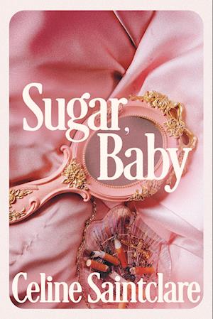 Sugar, Baby