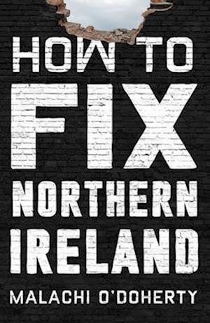 How to Fix Northern Ireland