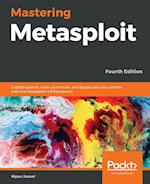 Mastering Metasploit, Fourth Edition 