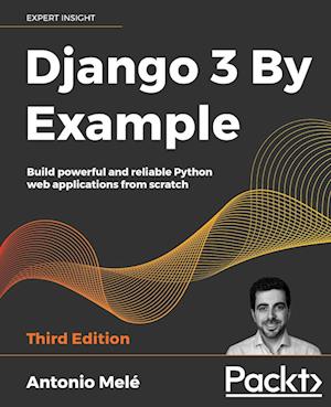 Django 3 By Example - Third Edition