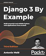 Django 3 By Example - Third Edition 