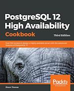 PostgreSQL 12 High Availability Cookbook 