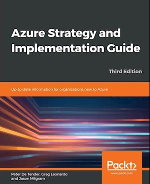 Azure Strategy and Implementation Guide - Third Edition