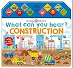 What Can You Hear? Construction