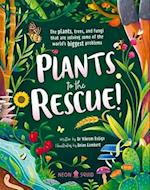Plants To The Rescue