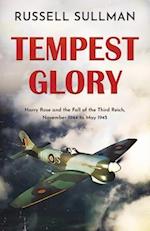 TEMPEST GLORY: a gripping WWII aviation adventure thriller 
