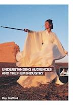 Understanding Audiences and the Film Industry