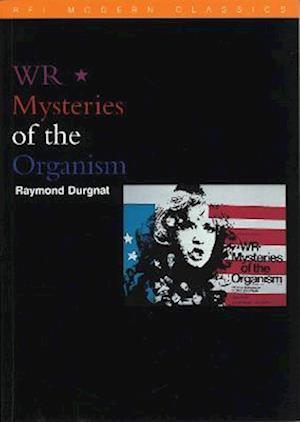 WR: Mysteries of the Organism