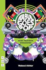 Kabul Goes Pop: Music Television Afghanistan