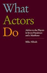 What Actors Do