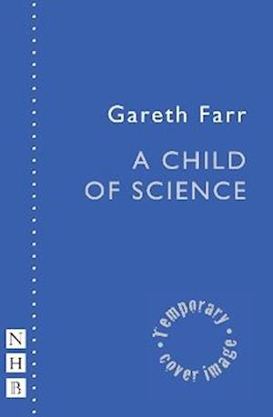 A Child of Science