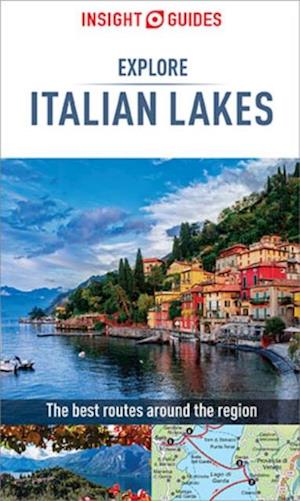 Insight Guides Explore Italian Lakes (Travel Guide eBook)