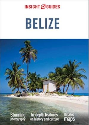 Insight Guides Belize (Travel Guide eBook)