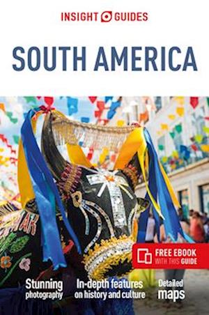 Insight Guides South America (Travel Guide with Free eBook)