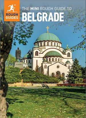 Mini Rough Guide to Belgrade (Travel Guide eBook)