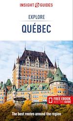 Insight Guides Explore Quebec (Travel Guide with Free eBook)