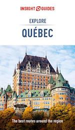 Insight Guides Explore Quebec (Travel Guide eBook)