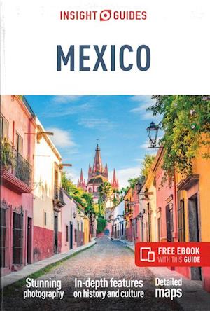 Insight Guides Mexico: Travel Guide with eBook