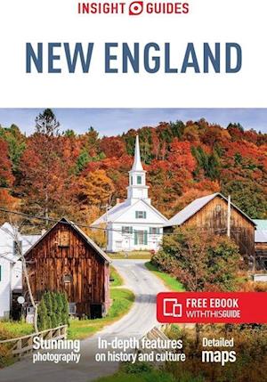 Insight Guides New England: Travel Guide with eBook