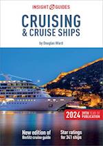 Insight Guides Cruising & Cruise Ships 2024 (Cruise Guide eBook)
