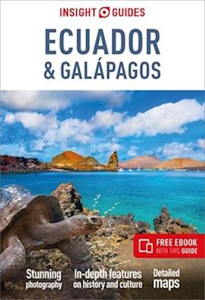 Insight Guides Ecuador & Galápagos: Travel Guide with eBook