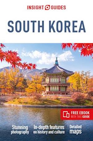 Insight Guides South Korea: Travel Guide with eBook