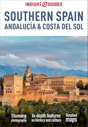 Insight Guides Southern Spain, Andalucia & Costa del Sol: Travel Guide eBook