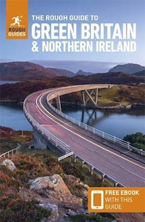 The Rough Guide to Green Britain & Northern Ireland: Compact Guide with eBook - Guide to travelling by electric vehicle (EV)