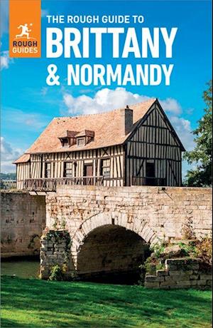 The Rough Guide to Brittany & Normandy (Travel Guide with Free eBook)