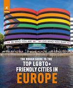 The Rough Guide to Top LGBTQ+ Friendly Places in Europe