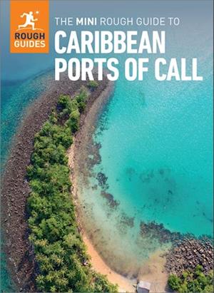 Mini Rough Guide to Caribbean Ports of Call (Travel Guide eBook)