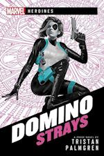 Domino: Strays