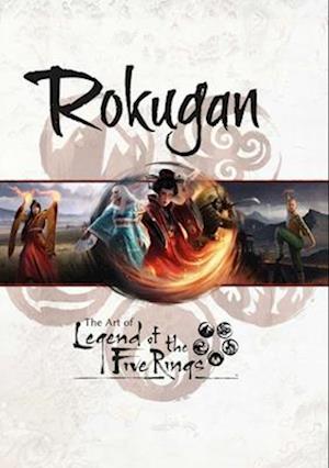 Rokugan: The Art of Legend of the Five Rings