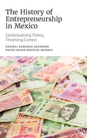 The History of Entrepreneurship in Mexico