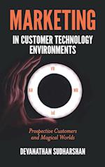 Marketing in Customer Technology Environments