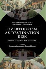 Overtourism as Destination Risk