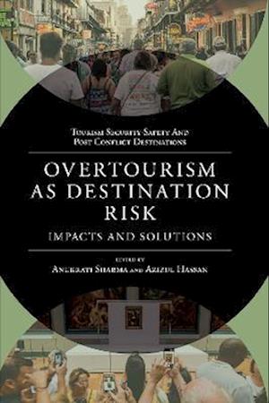 Overtourism as Destination Risk