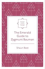 The Emerald Guide to Zygmunt Bauman