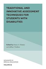Traditional and Innovative Assessment Techniques for Students with Disabilities