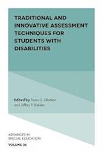 Traditional and Innovative Assessment Techniques for Students with Disabilities