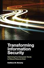 Transforming Information Security