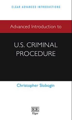Advanced Introduction to U.S. Criminal Procedure