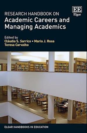 Research Handbook on Academic Careers and Managing Academics