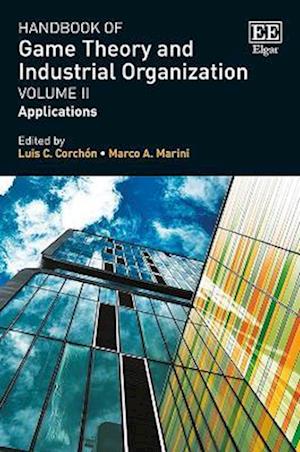 Handbook of Game Theory and Industrial Organization, Volume II